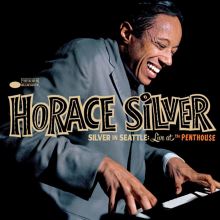 Album cover for Silver in Seattle: Live at the Penthouse by Horace Silver / Horace Silver Quintet